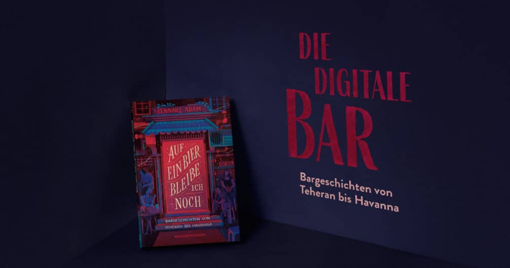 Die digitale Bar – Bargeschichten von Teheran bis Havanna